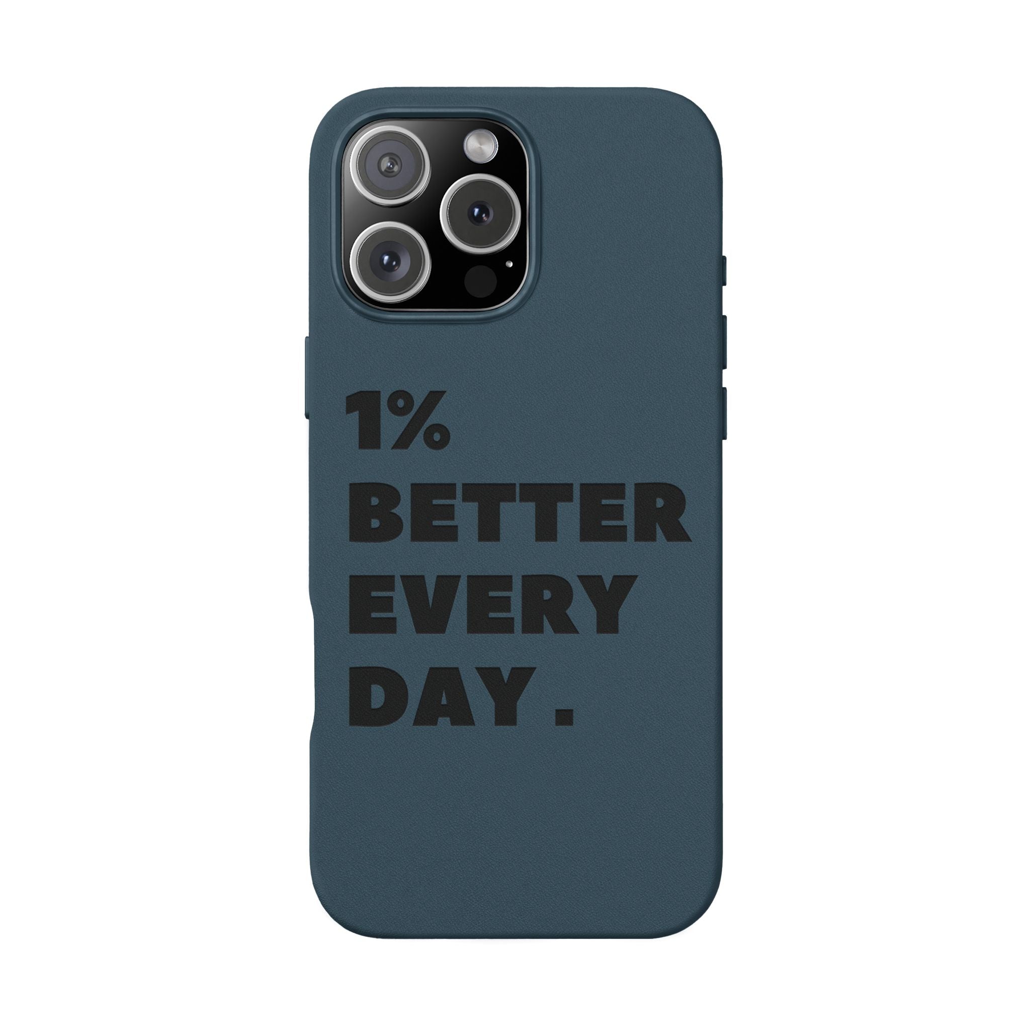 "1% Better Every Day" PU Leather Phone Case — Embossed Motivational iPhone Cover