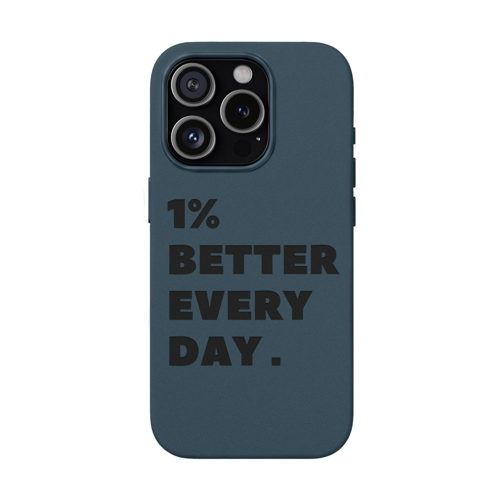 "1% Better Every Day" PU Leather Phone Case — Embossed Motivational iPhone Cover