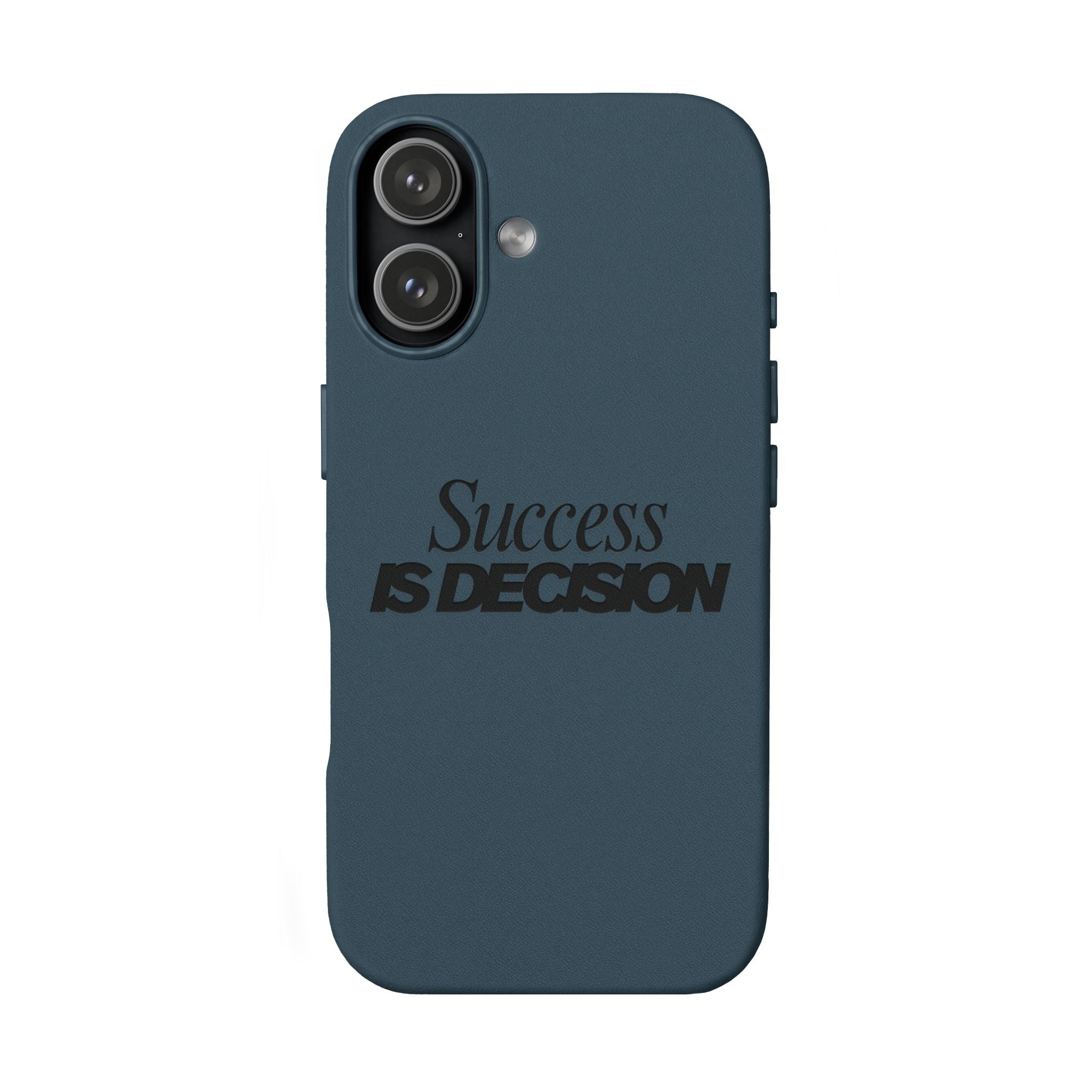 Success is Decision Engraved Design PU Leather Phone Case