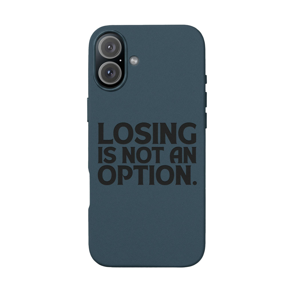 "Losing Is Not An Option" Engraved Slim Protective Cover —PU Leather Phone Case