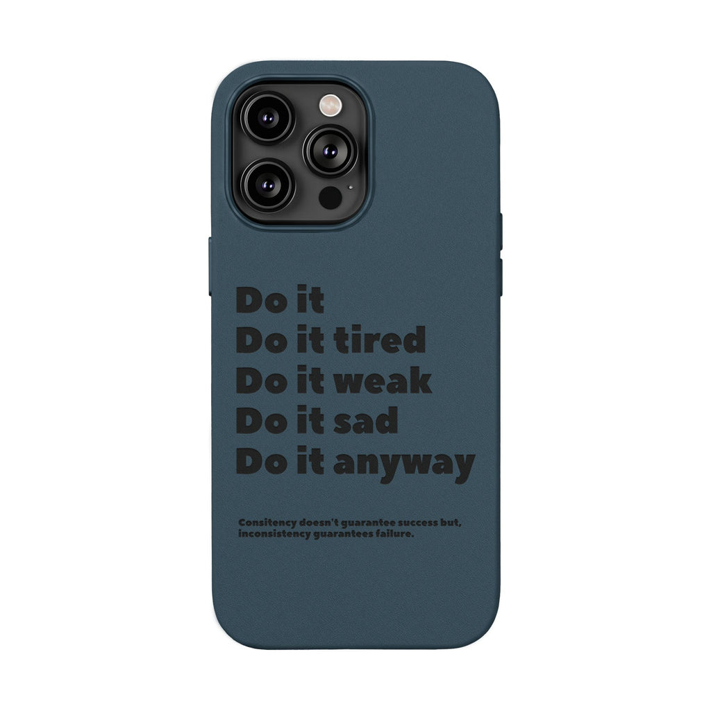 PU Leather Phone Case — Embossed Motivational Quote ‘Do it anyway’