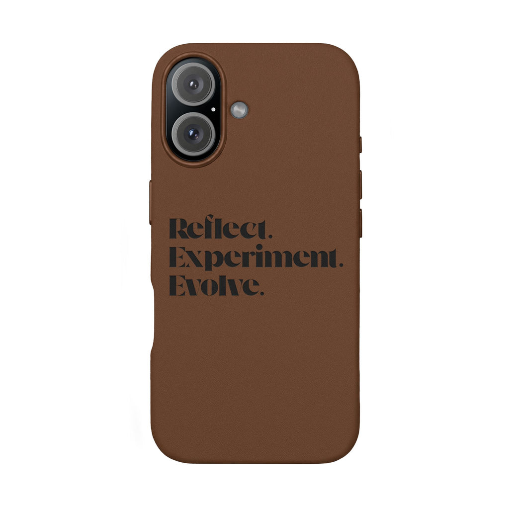 Engraved "Reflect. Experiment. Evolve." Minimalist Brown — PU Leather Phone Case