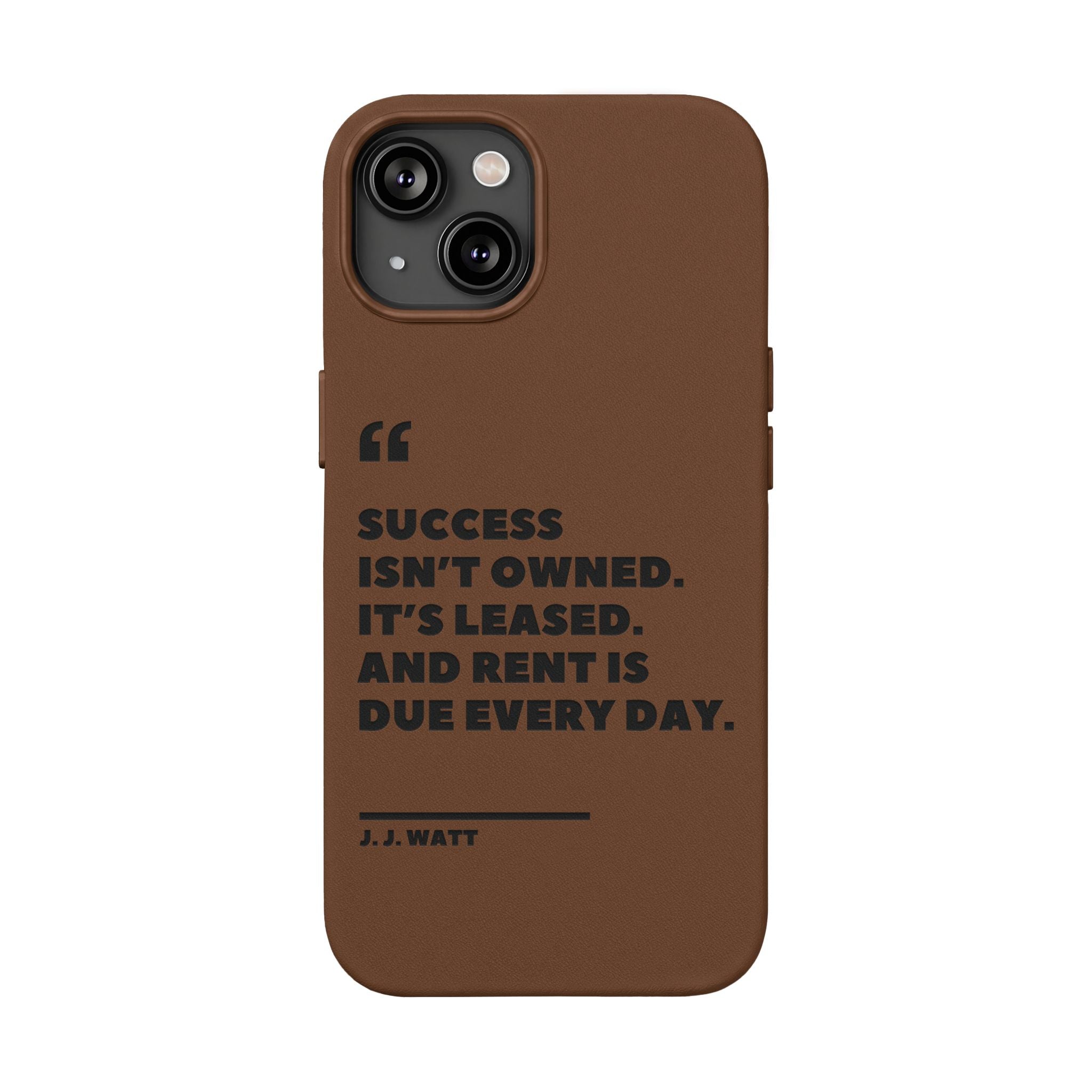"Success Isn't Owned" Engraved PU Leather Phone Case
