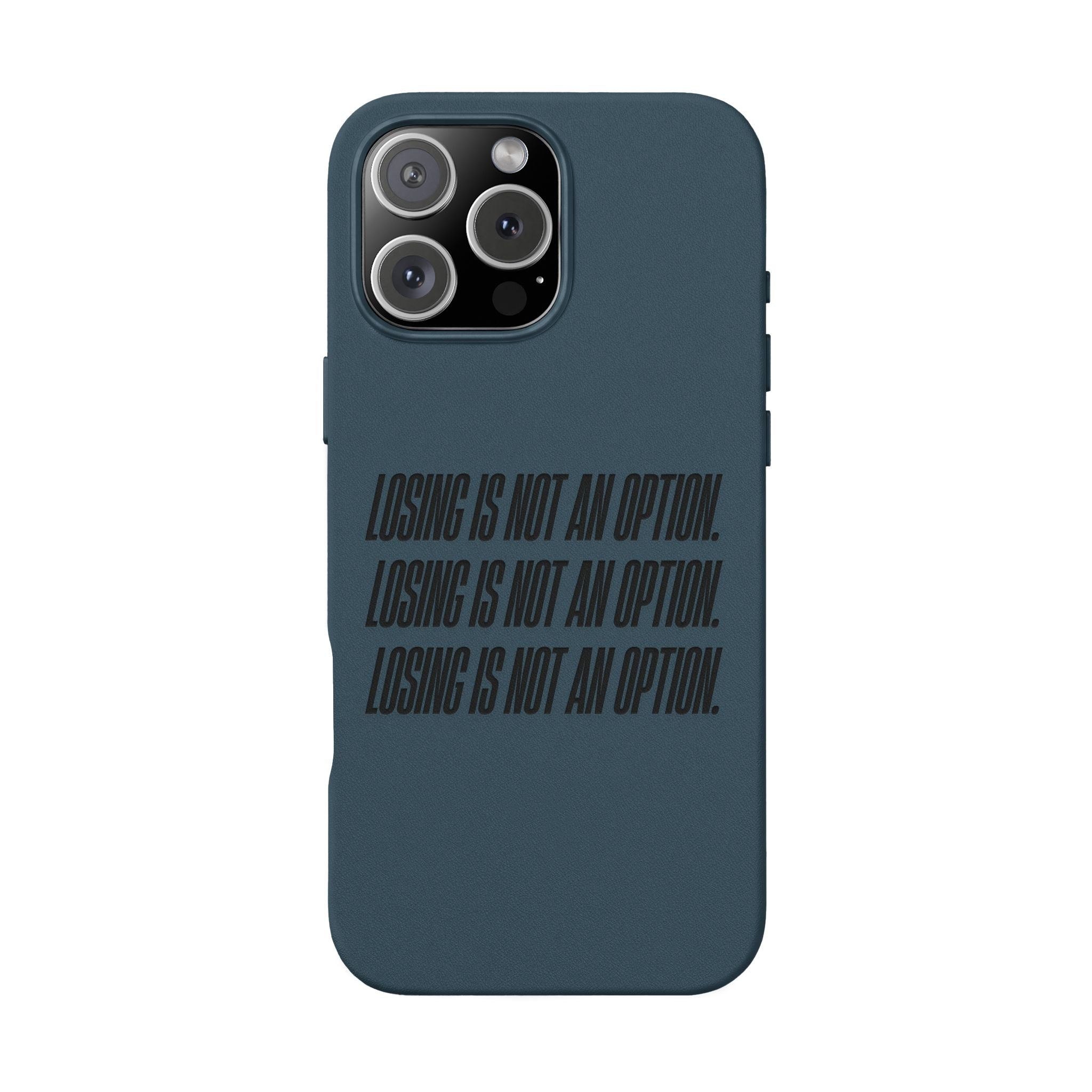 Losing Is Not An Option Engraved Quote -- PU Leather Iphone case