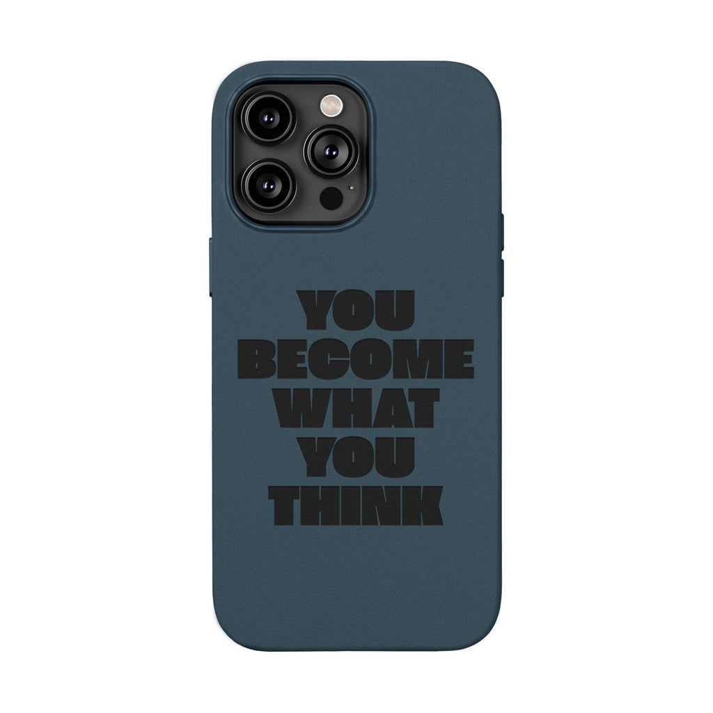 "You Become What You Think" Engraved Motivational Phone Cover —PU Leather Phone Case