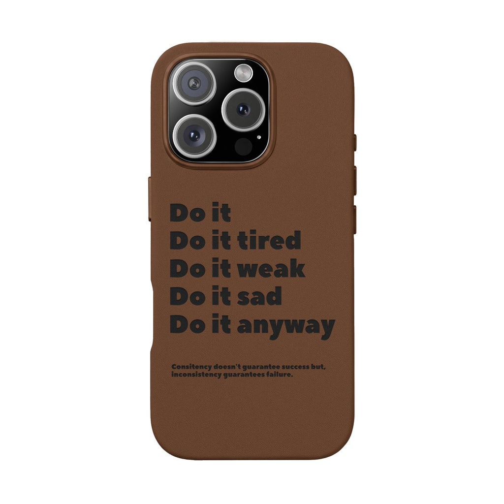 PU Leather Phone Case — Embossed Motivational Quote ‘Do it anyway’