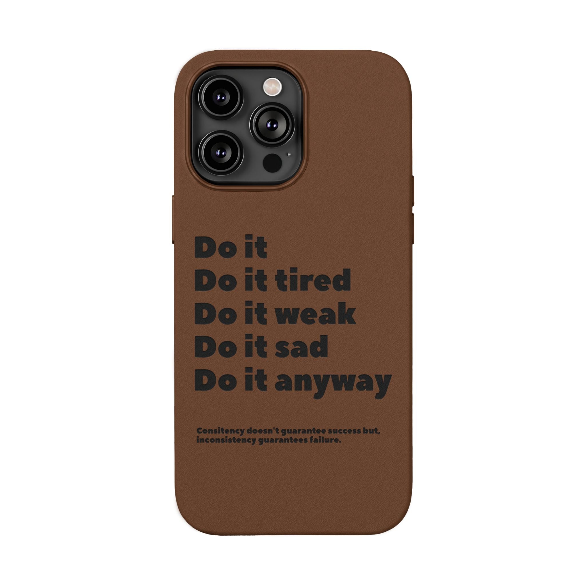 PU Leather Phone Case — Embossed Motivational Quote ‘Do it anyway’