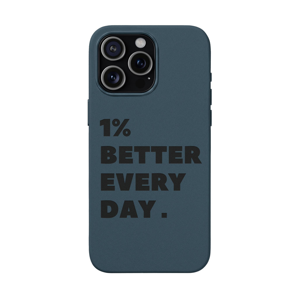 "1% Better Every Day" PU Leather Phone Case — Embossed Motivational iPhone Cover