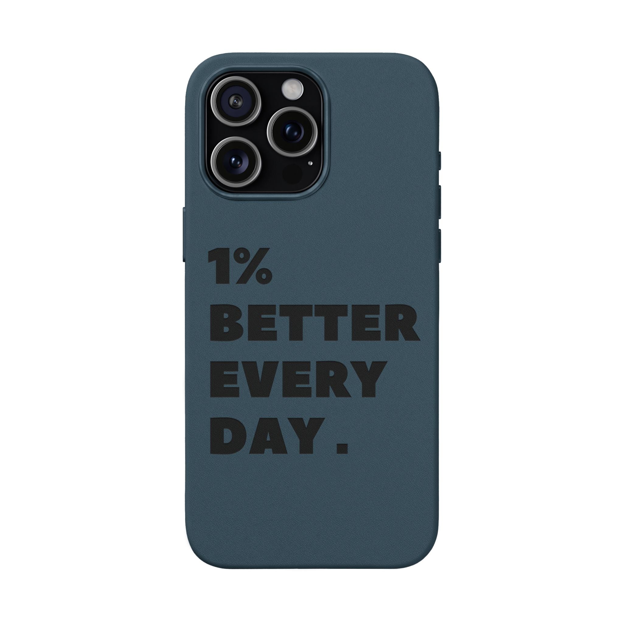"1% Better Every Day" PU Leather Phone Case — Embossed Motivational iPhone Cover