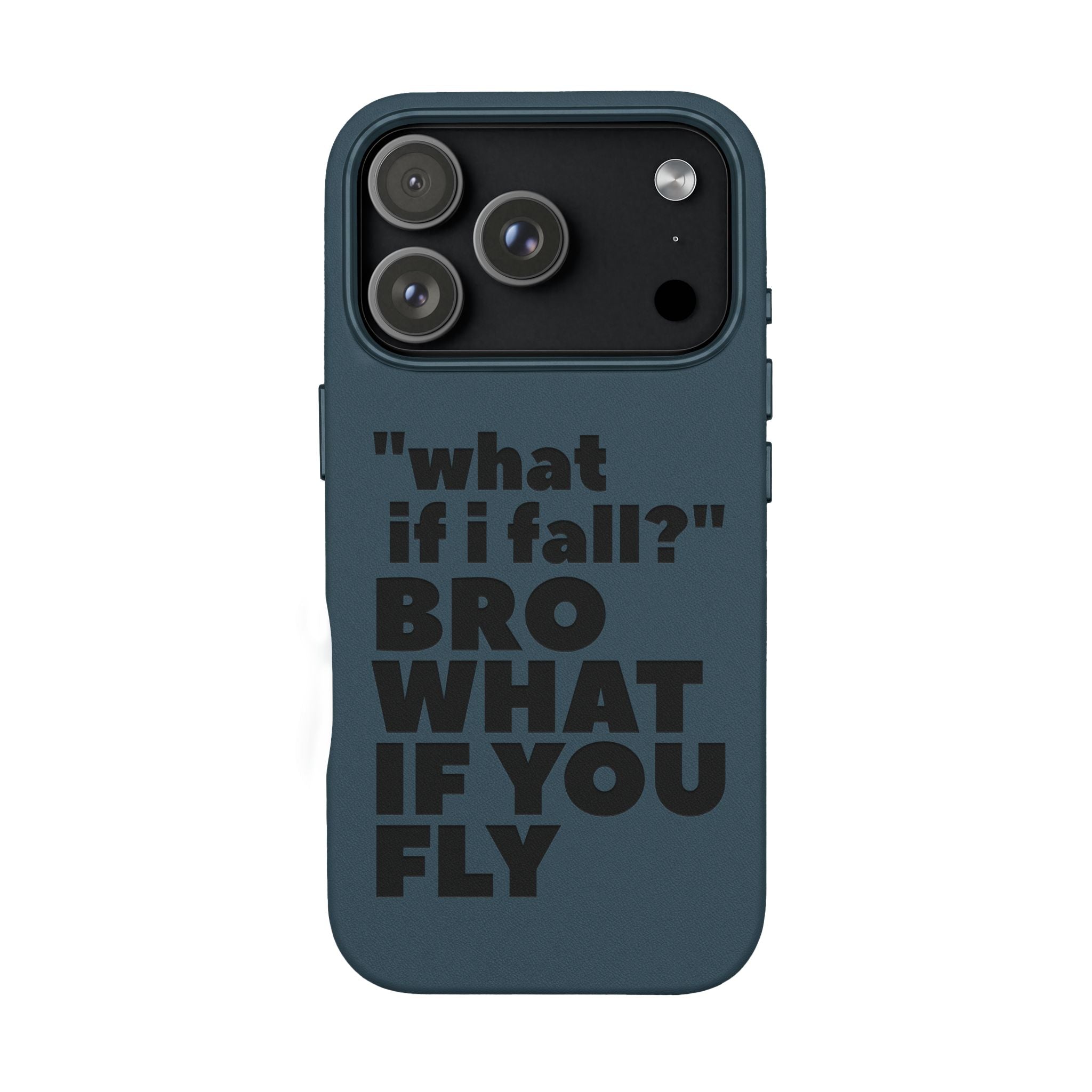"What if I fall? Bro what if you fly" Engraved Motivational Design — PU Leather Phone Case