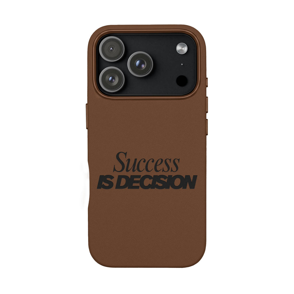 Success is Decision Engraved Design PU Leather Phone Case