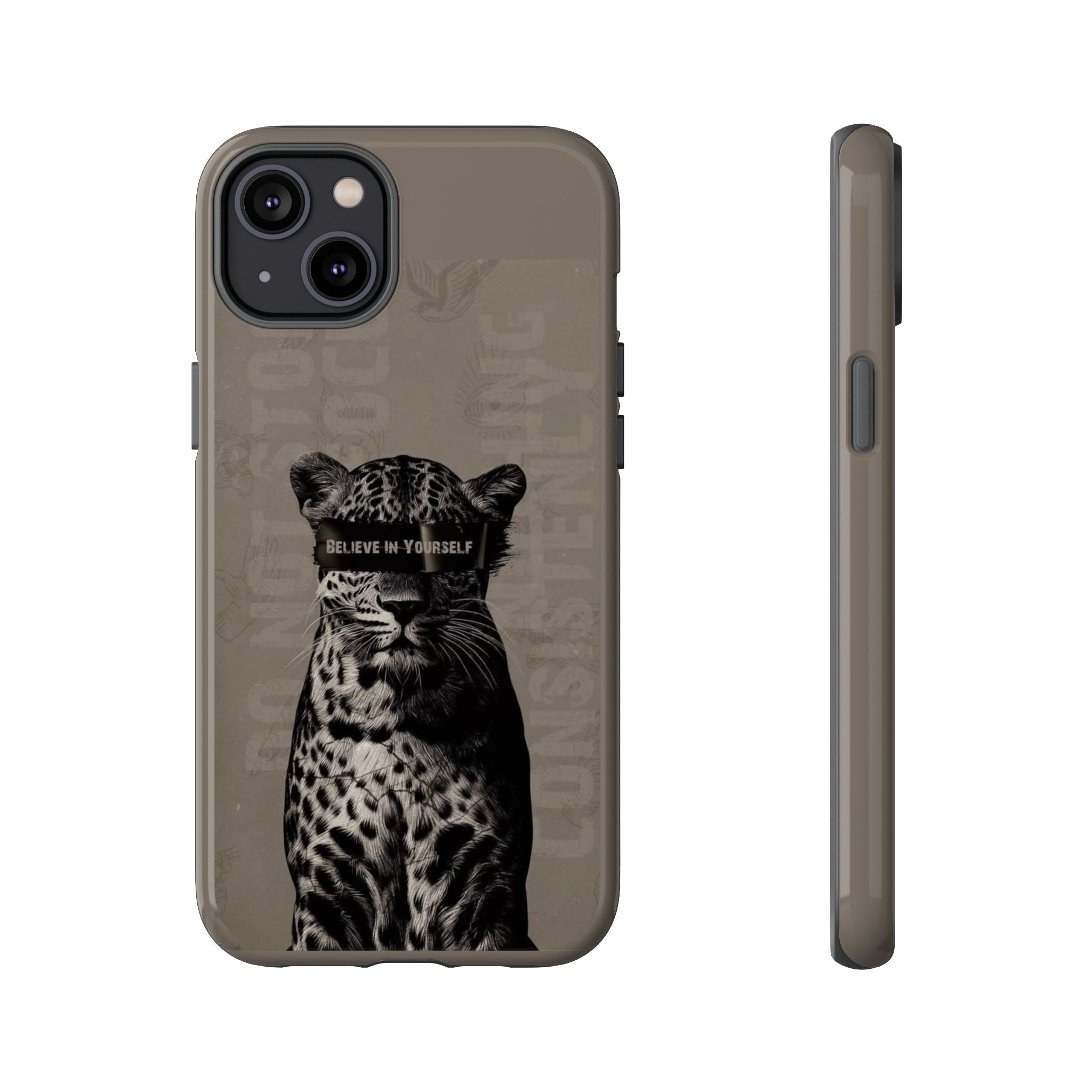 Leopard 'Believe in Yourself' Tough Phone Case