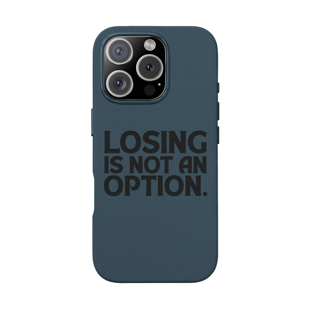 "Losing Is Not An Option" Engraved Slim Protective Cover —PU Leather Phone Case