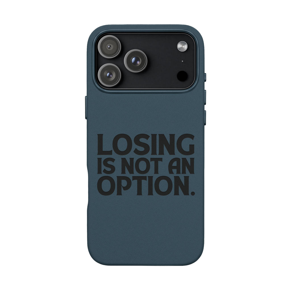 "Losing Is Not An Option" Engraved Slim Protective Cover —PU Leather Phone Case