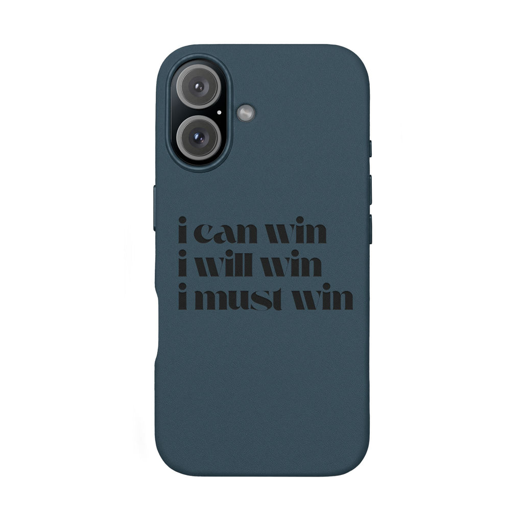 "I Can Win, I Will Win, I Must Win" Engraved —Motivational PU Leather Phone Case