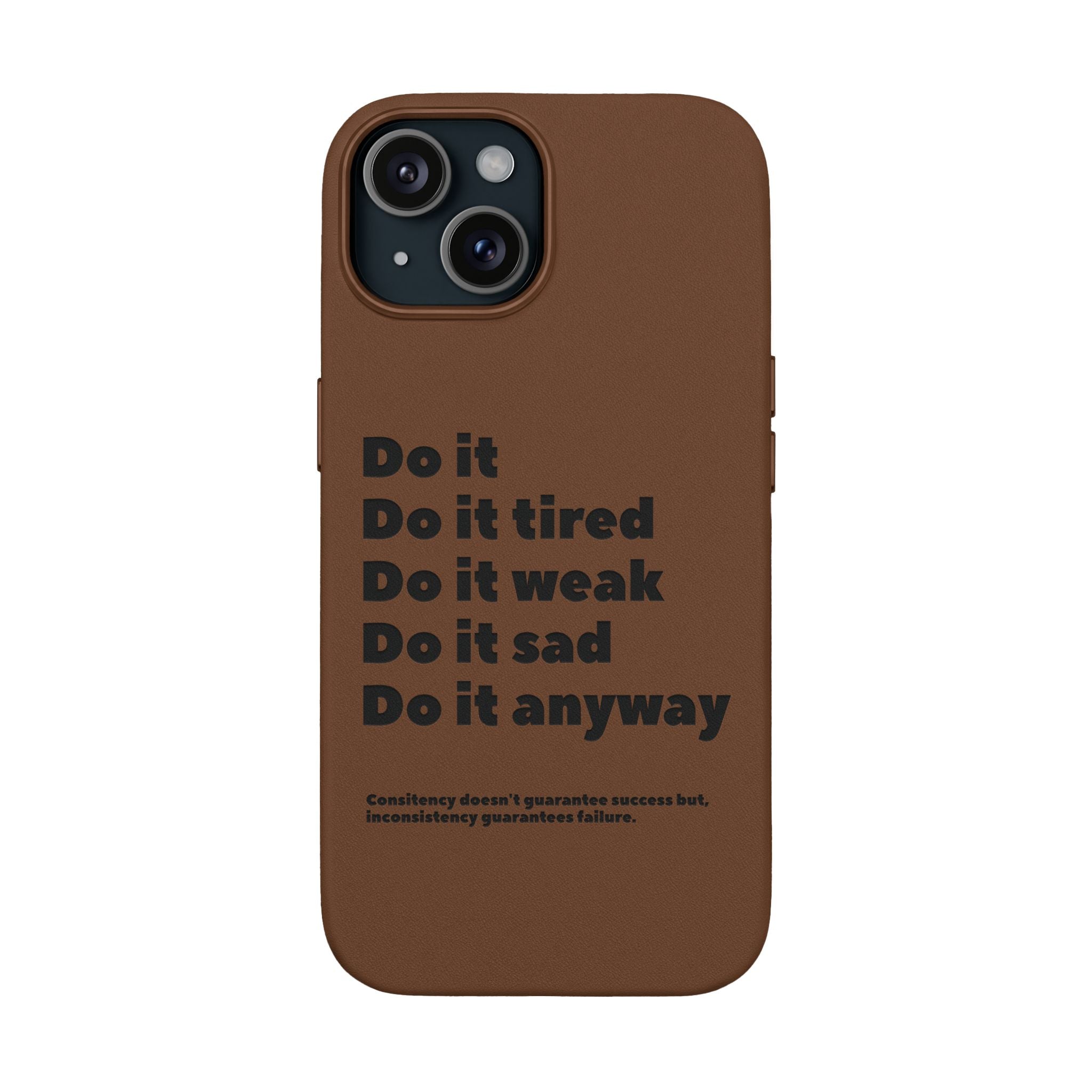 PU Leather Phone Case — Embossed Motivational Quote ‘Do it anyway’