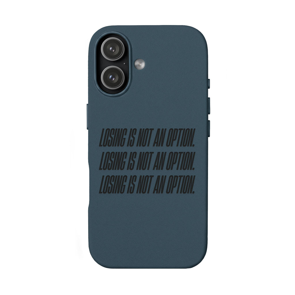Losing Is Not An Option Engraved Quote -- PU Leather Iphone case