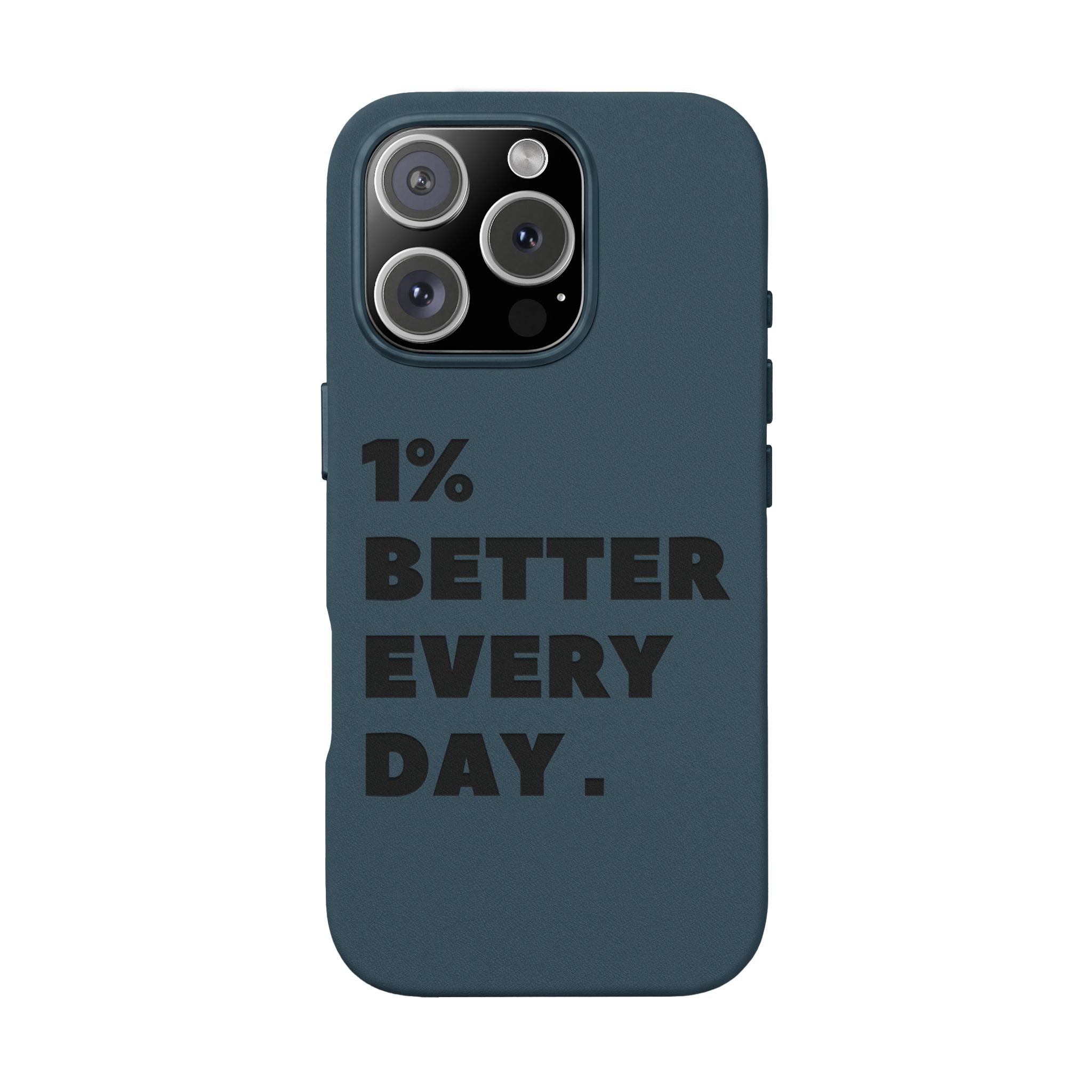 "1% Better Every Day" PU Leather Phone Case — Embossed Motivational iPhone Cover