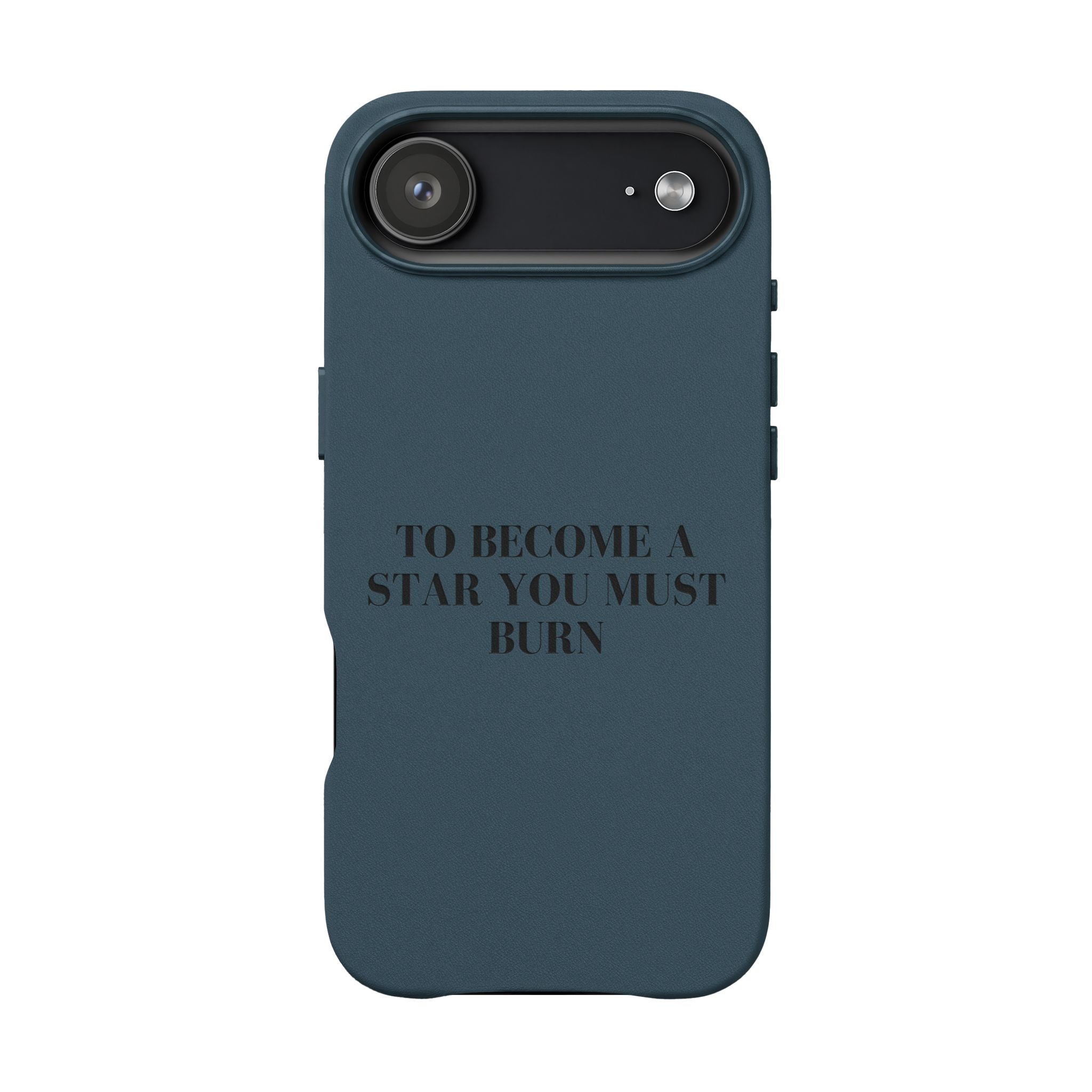 “To Become a Star You Must Burn” Motivational Quote — Engraved PU Leather Phone Case
