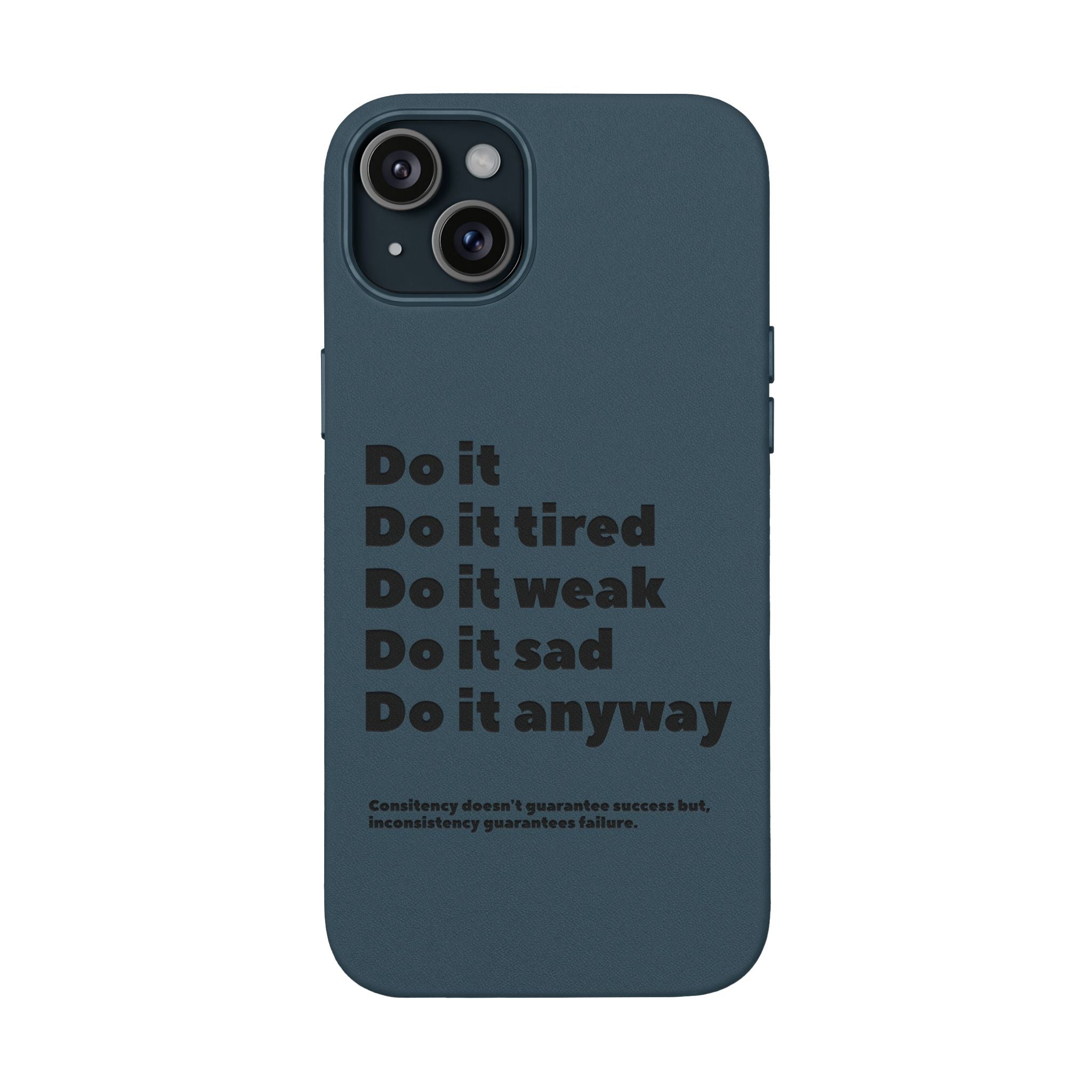 PU Leather Phone Case — Embossed Motivational Quote ‘Do it anyway’