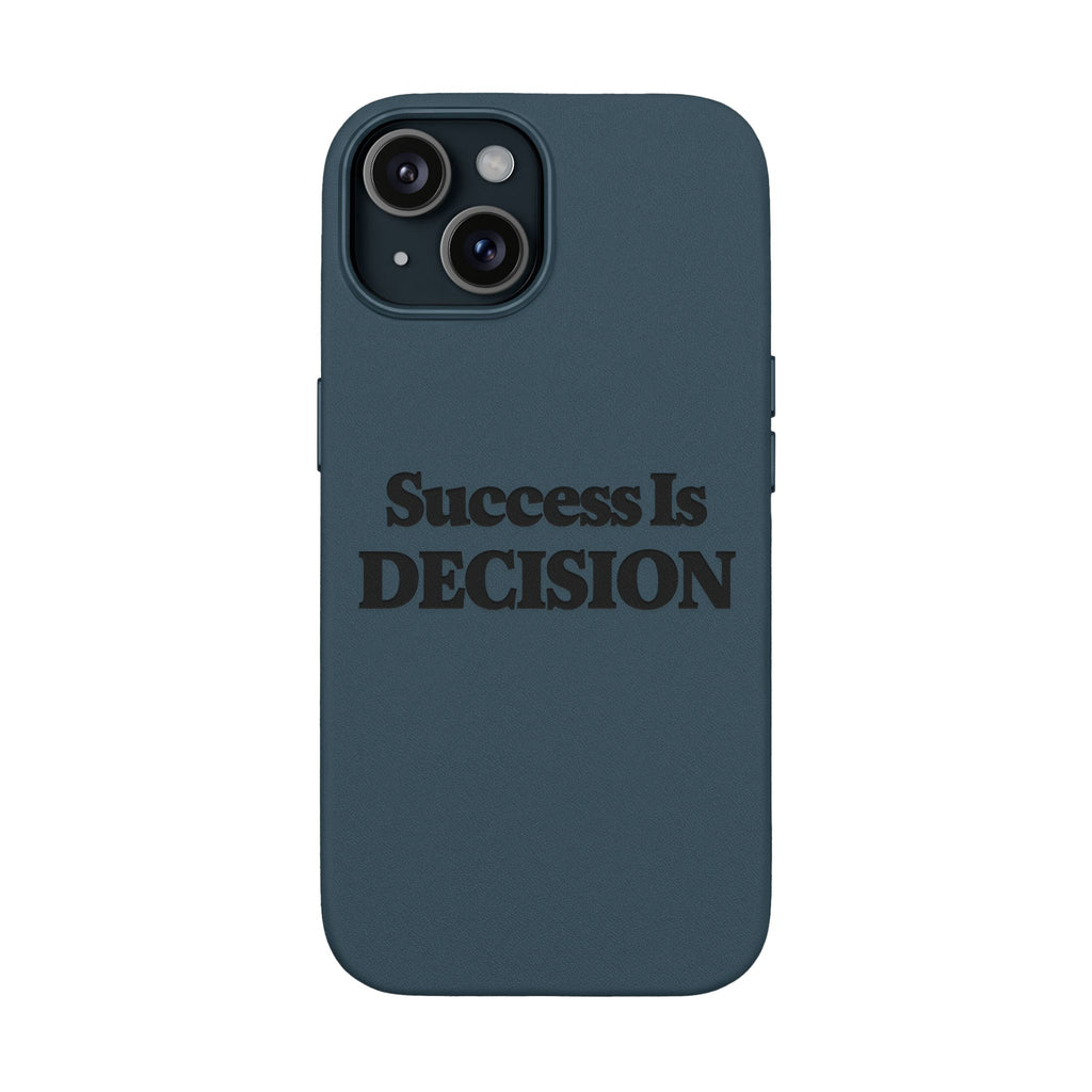 "Success Is Decision" Engraved Motivational Cover —PU Leather Phone Case