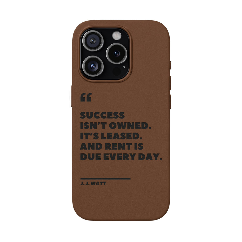 "Success Isn't Owned" Engraved PU Leather Phone Case
