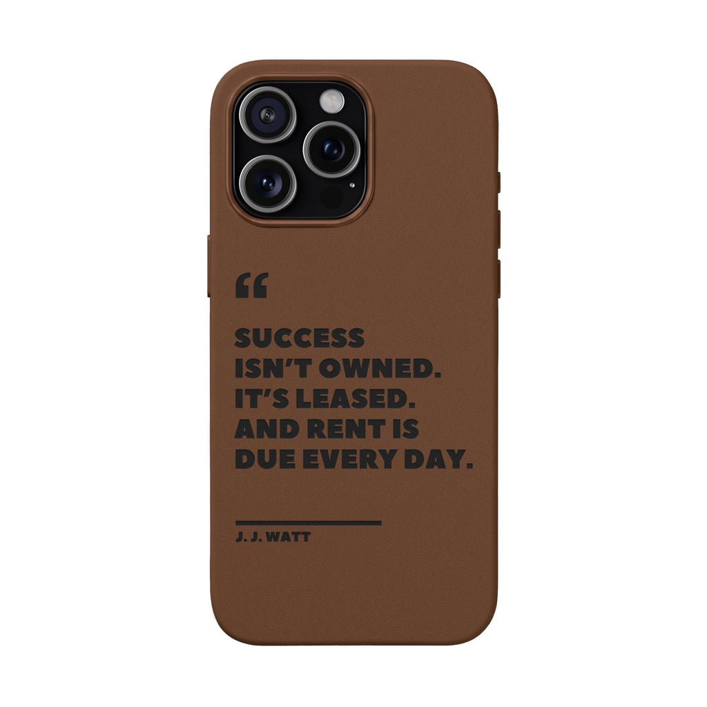 "Success Isn't Owned" Engraved PU Leather Phone Case