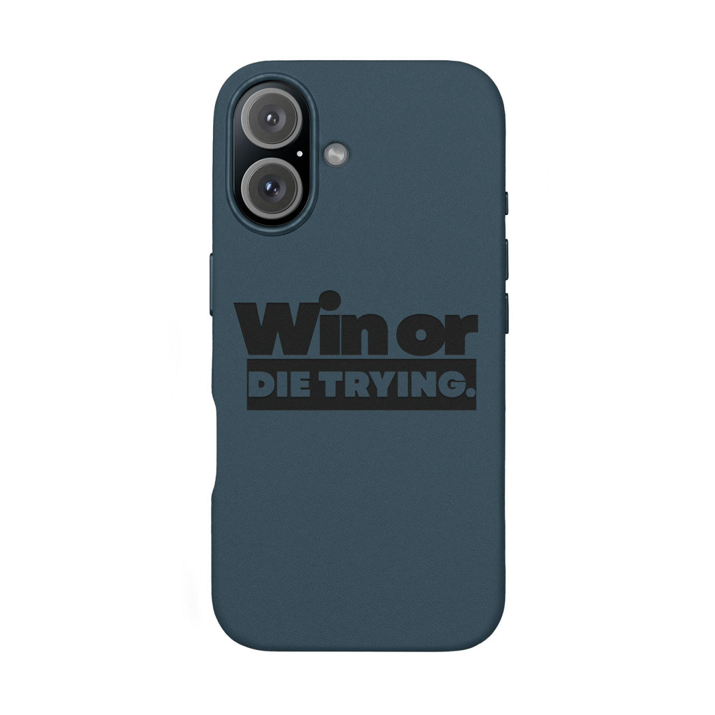 Engraved "Win or Die Trying." Motivational Protective Cover —PU Leather Phone Case