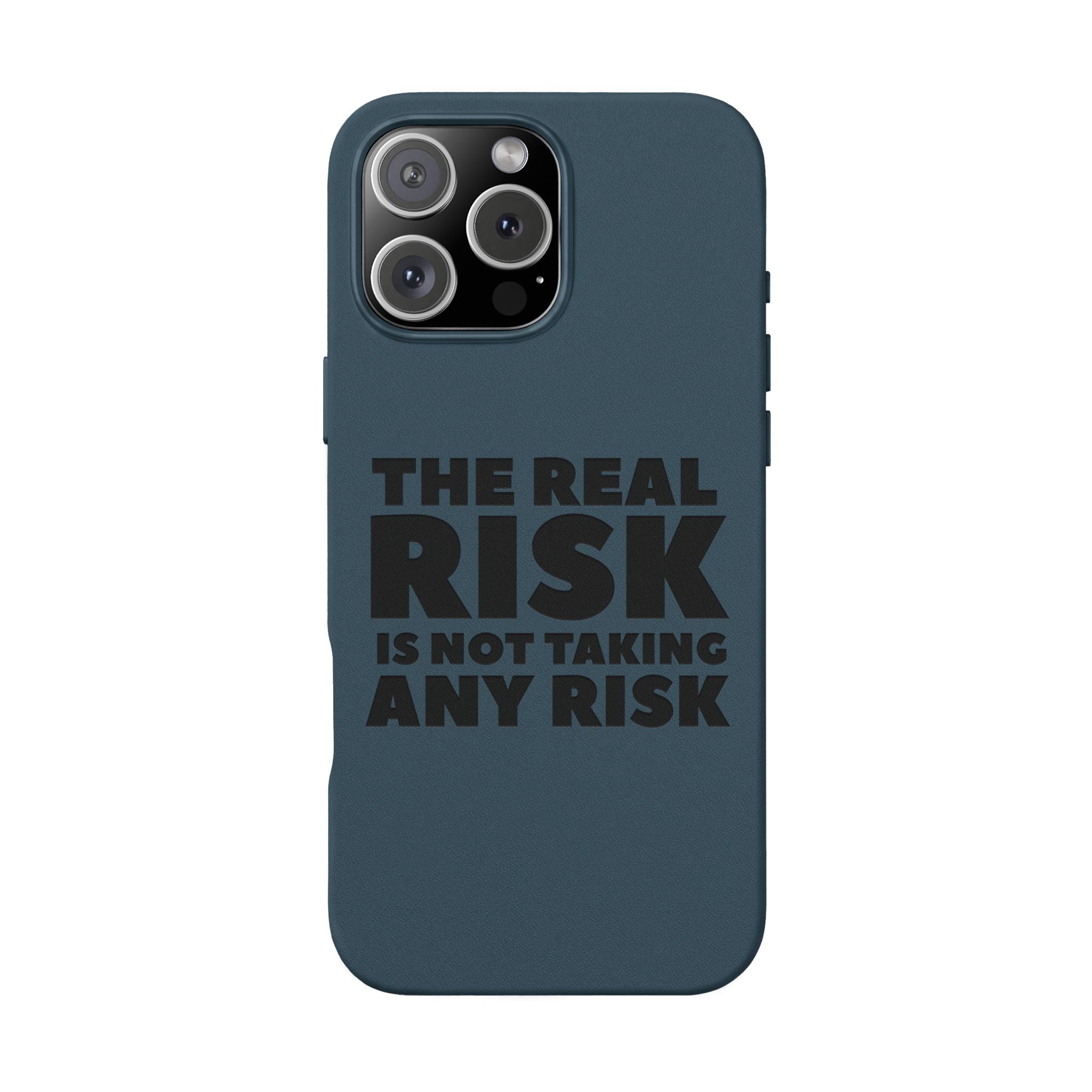 "The Real Risk Is Not Taking Any Risk" Engraved Motivational Case — PU Leather Phone Case