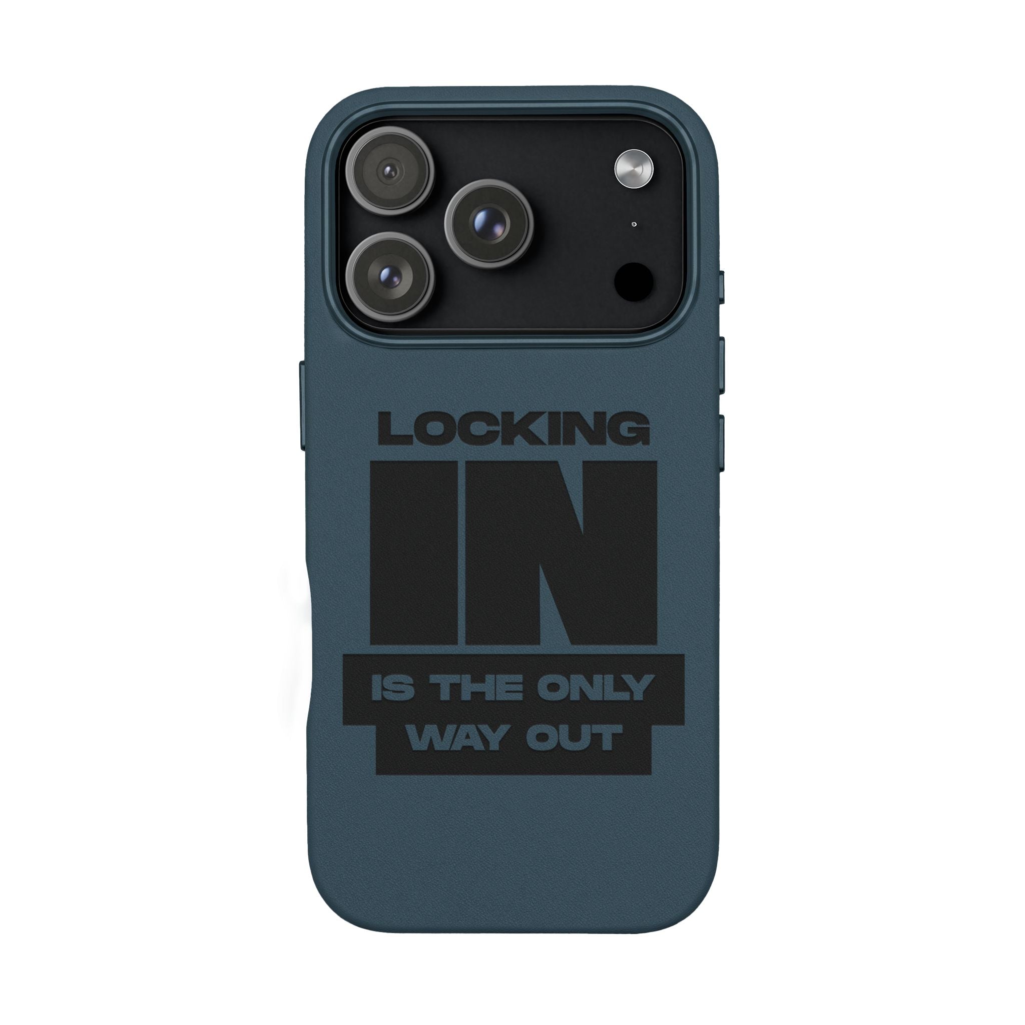 "Locking In Is The Only Way Out" Engraved — PU Leather Phone Case