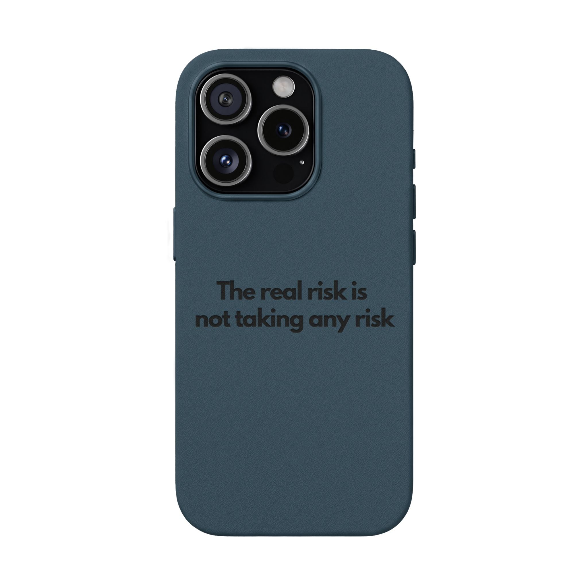 “The real risk is not taking any risk” Engraved Quote  — Brown PU Leather Phone Case