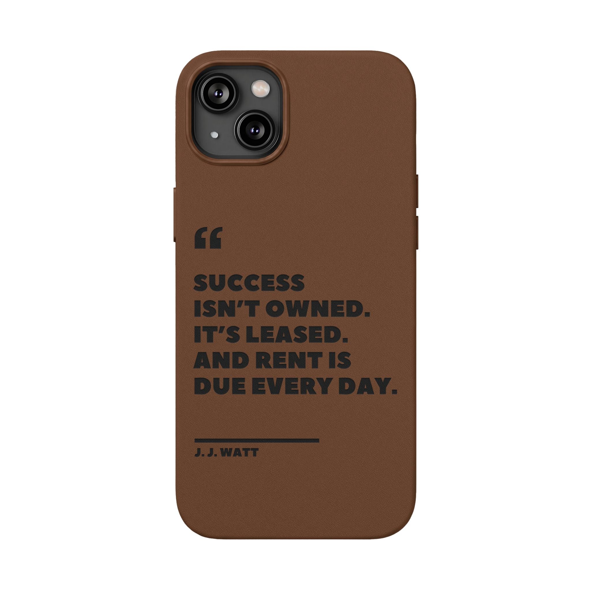 "Success Isn't Owned" Engraved PU Leather Phone Case