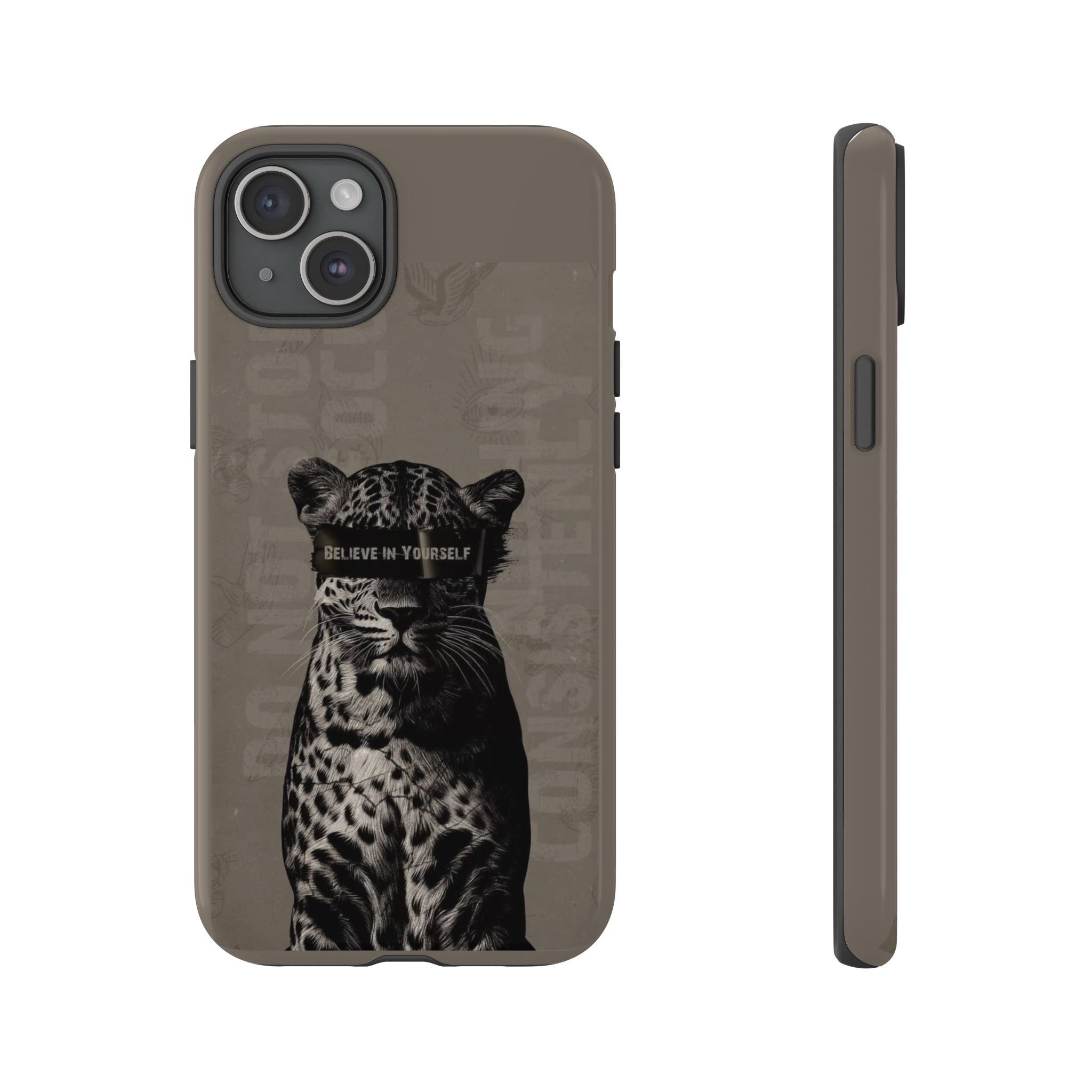 Leopard 'Believe in Yourself' Tough Phone Case