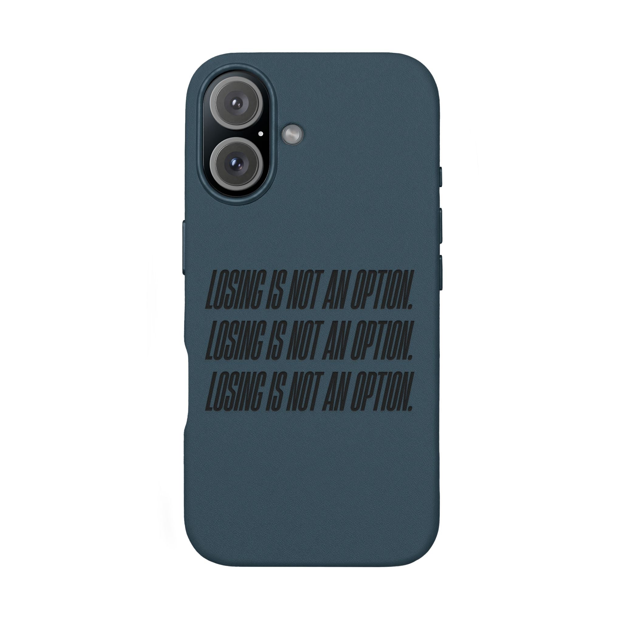 Losing Is Not An Option Engraved Quote -- PU Leather Iphone case