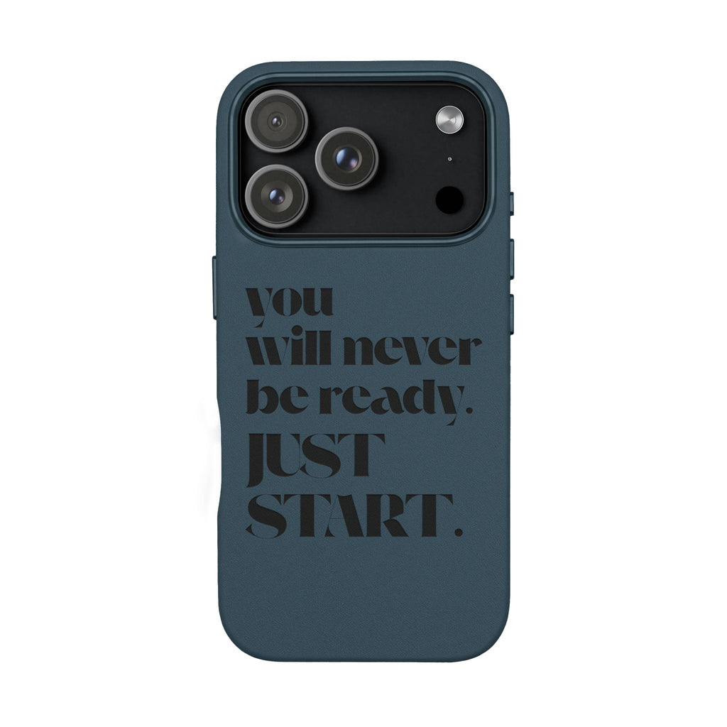 "Will Never Be Ready. JUST START." Motivational Brown —Engraved PU Leather Phone Case