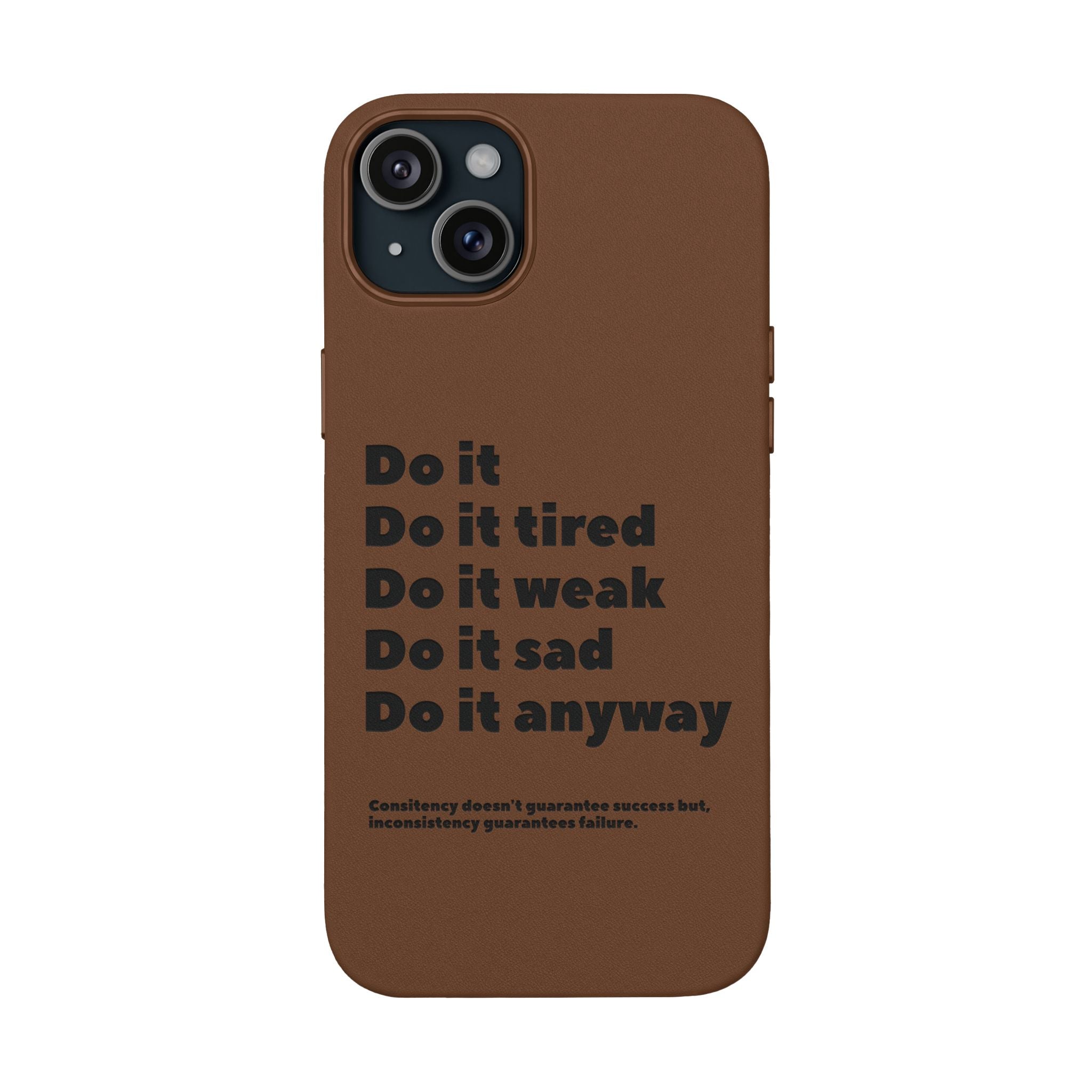 PU Leather Phone Case — Embossed Motivational Quote ‘Do it anyway’