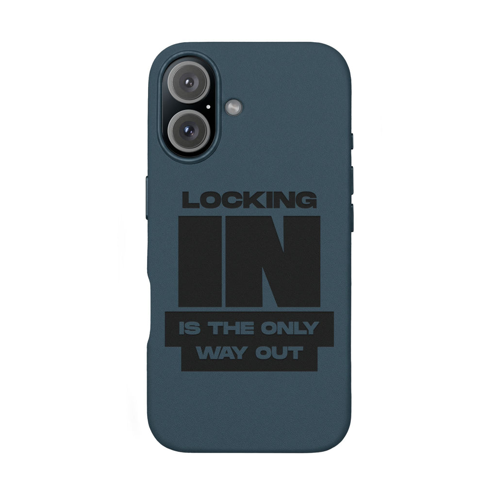 "Locking In Is The Only Way Out" Engraved — PU Leather Phone Case