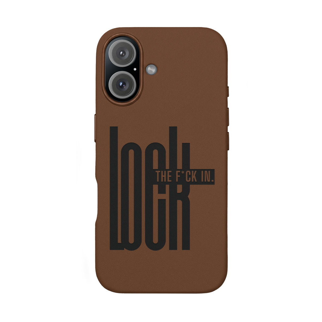 'LOCK the F*CK IN' Engraved Brown Protective Cover —PU Leather Phone Case