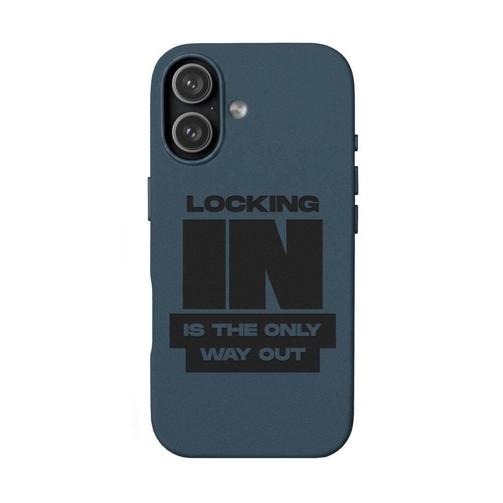 "Locking In Is The Only Way Out" Engraved — PU Leather Phone Case