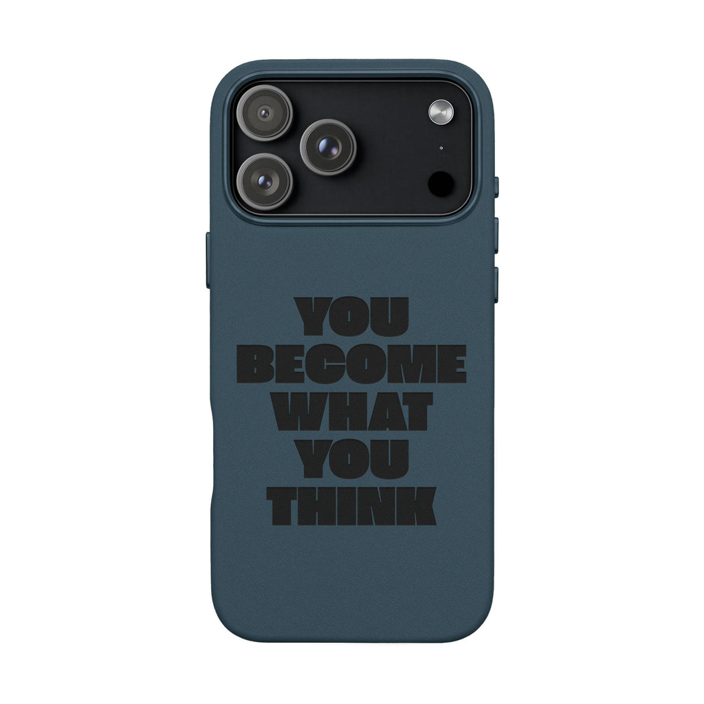 "You Become What You Think" Engraved Motivational Phone Cover —PU Leather Phone Case