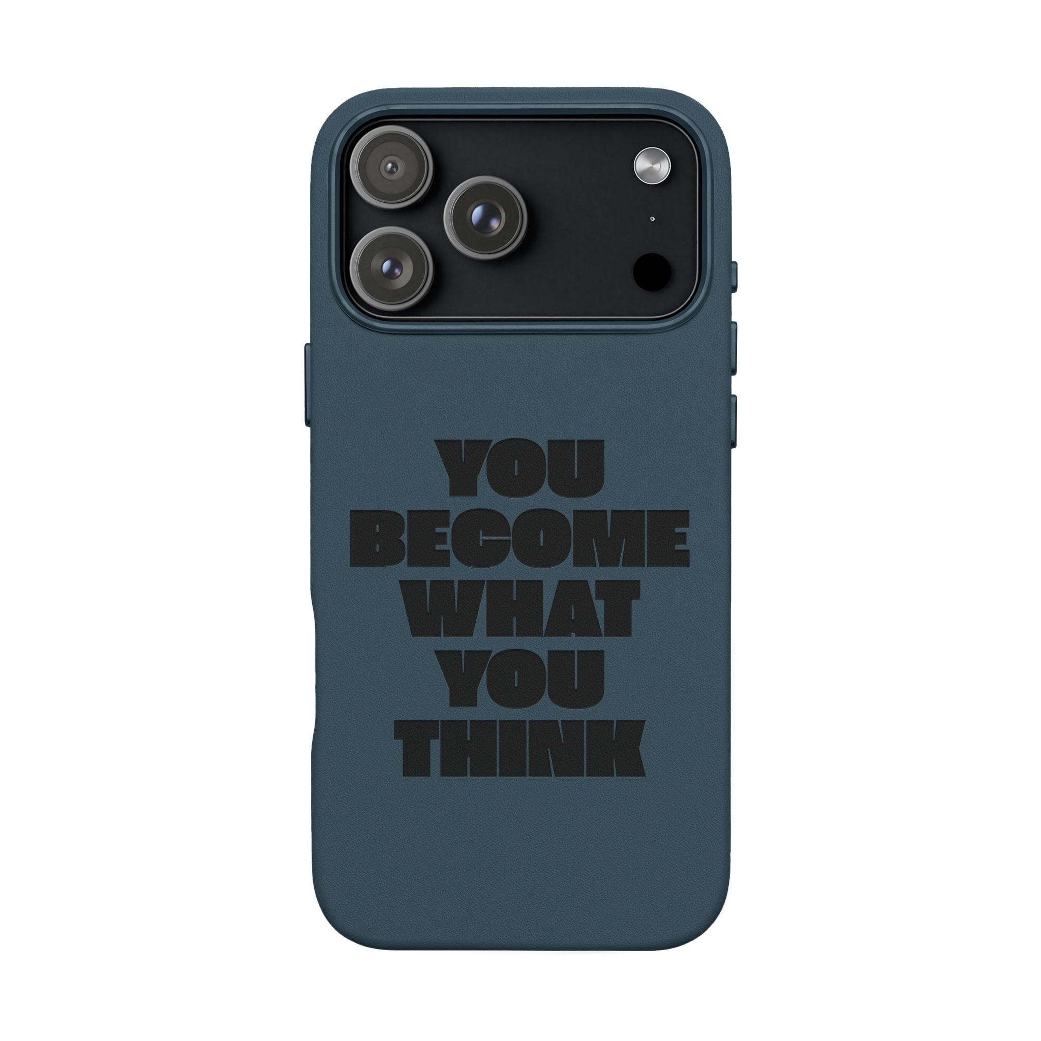 "You Become What You Think" Engraved Motivational Phone Cover —PU Leather Phone Case