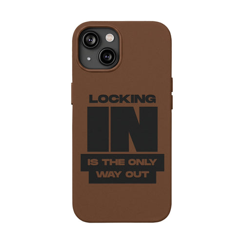 "Locking In Is The Only Way Out" Engraved — PU Leather Phone Case