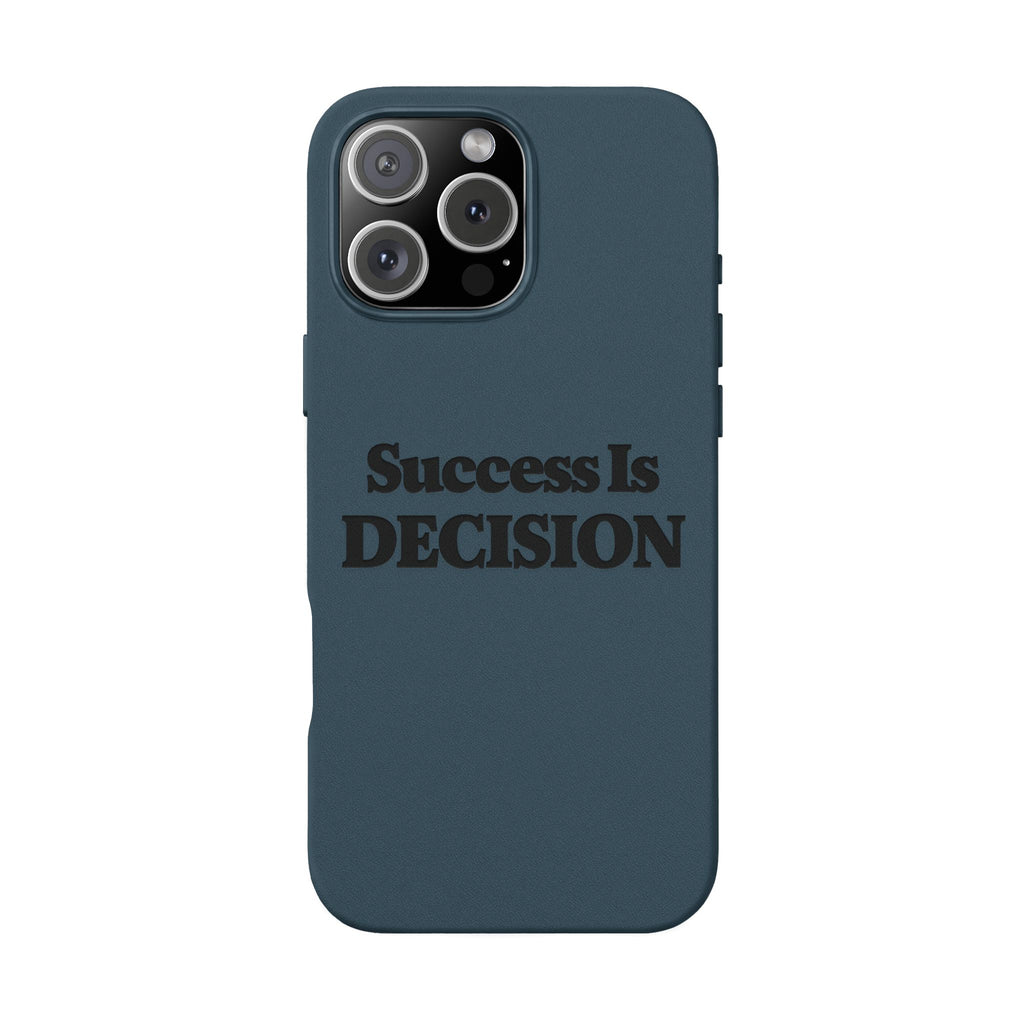 "Success Is Decision" Engraved Motivational Cover —PU Leather Phone Case