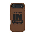 "Locking In Is The Only Way Out" Engraved — PU Leather Phone Case
