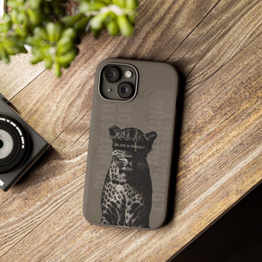 Leopard 'Believe in Yourself' Tough Phone Case