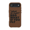 "What if I fall? Bro what if you fly" Engraved Motivational Design — PU Leather Phone Case