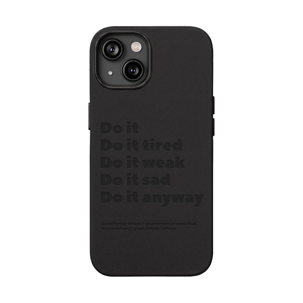 PU Leather Phone Case — Embossed Motivational Quote ‘Do it anyway’